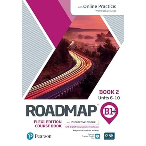 Imagen de archivo de Roadmap B1+ Flexi Edition Course Book 2 With Ebook And Online Practice Access a la venta por GreatBookPrices