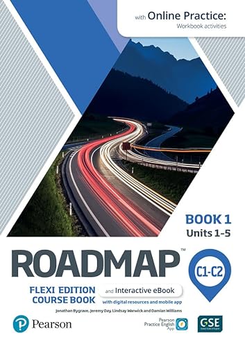 Stock image for Roadmap C1-C2 Flexi Edition Course Book 1 With Ebook And Online Practice Access for sale by GreatBookPrices
