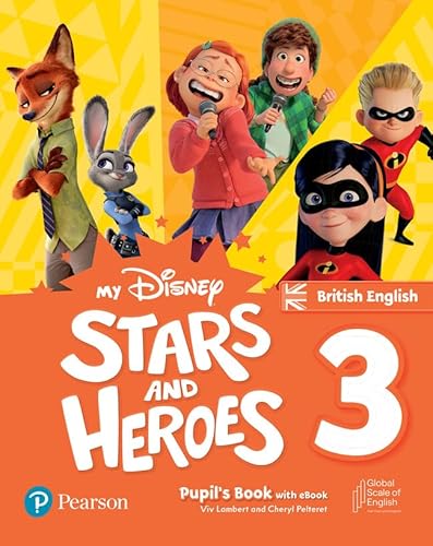 Stock image for My Disney Stars And Heroes British Edition Level 3 Pupil's Book With Ebook And Digital Activities for sale by GreatBookPrices