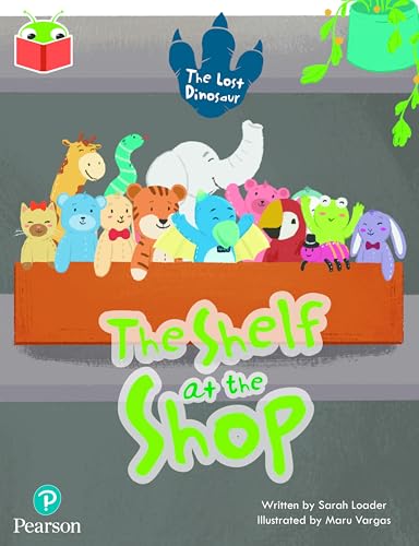 9781292428383: Bug Club Independent Phase 5 Unit 21: The Lost Dinosaur: The Shelf at the Shop