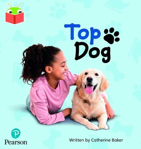 Stock image for Bug Club Independent Phase 2 Unit 3: Top Dog (Paperback) for sale by Grand Eagle Retail
