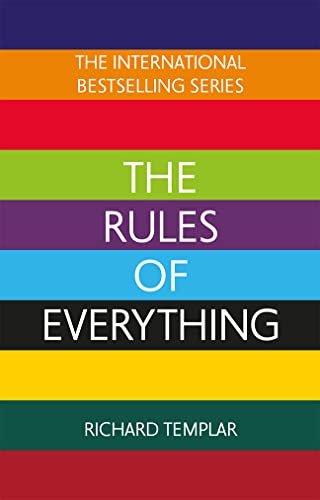 Beispielbild fr The Rules of Everything: A complete code for success and happiness in everything that matters zum Verkauf von WorldofBooks