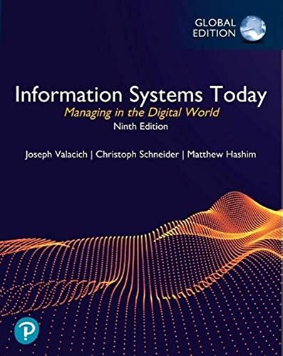 Stock image for INFORMATION SYSTEMS TODAY: MANAGING IN THE DIGITAL WORLD, GLOBAL EDITION, 9TH EDITION for sale by Basi6 International