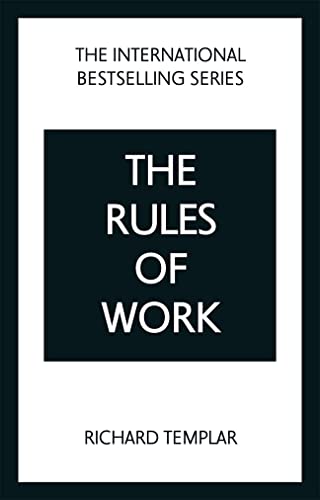 Beispielbild fr The Rules of Work: A definitive code for personal success zum Verkauf von WorldofBooks