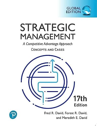 Stock image for STRATEGIC MANAGEMENT: A COMPETITIVE ADVANTAGE APPROACH, CONCEPTS AND CASES, GLOBAL EDITION, 17TH EDITION for sale by Basi6 International