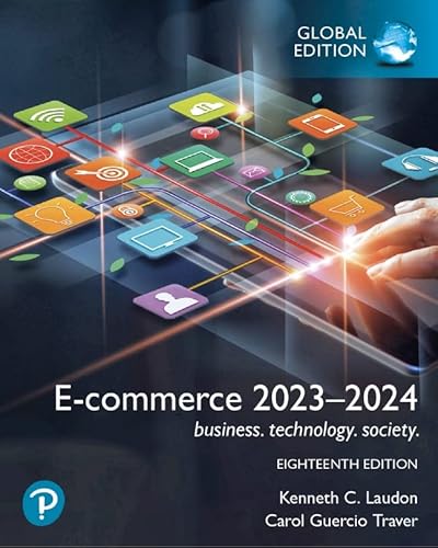 Stock image for E-Commerce 2023: Business, Technology, Society, Global Edition 18 ed for sale by GreatBookPrices