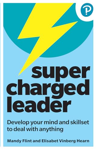 9781292459004: Supercharged Leader: Develop your mind and skillset to deal with anything