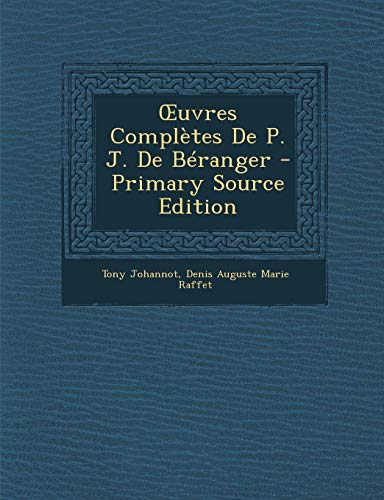 9781293001776: Œuvres Compltes De P. J. De Branger (French Edition)
