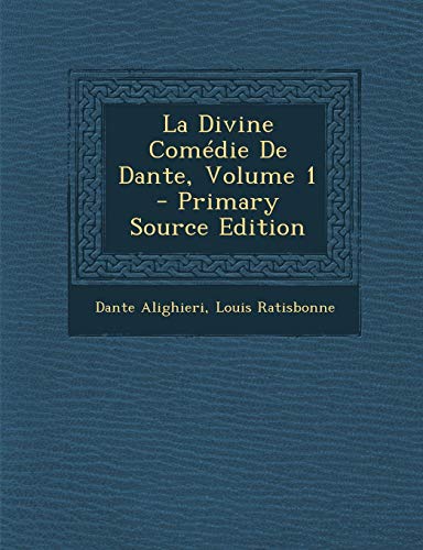 9781293012543: La Divine Comedie de Dante, Volume 1