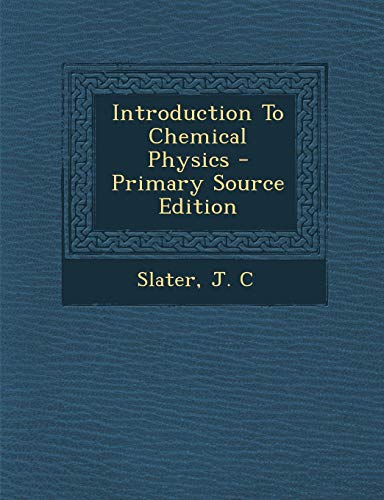 9781293036549: Introduction To Chemical Physics