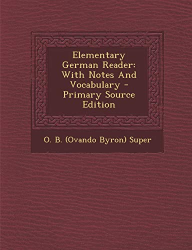 9781293069226: Elementary German Reader: With Notes And Vocabulary