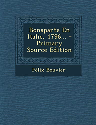 9781293082416: Bonaparte En Italie, 1796... (French Edition)