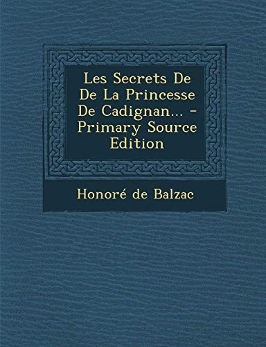 9781293102480: Les Secrets De De La Princesse De Cadignan...