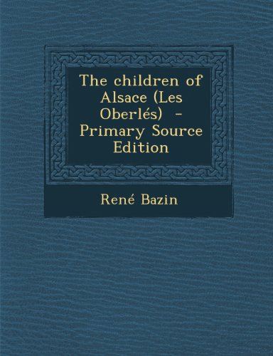 9781293235140: The children of Alsace (Les Oberls)