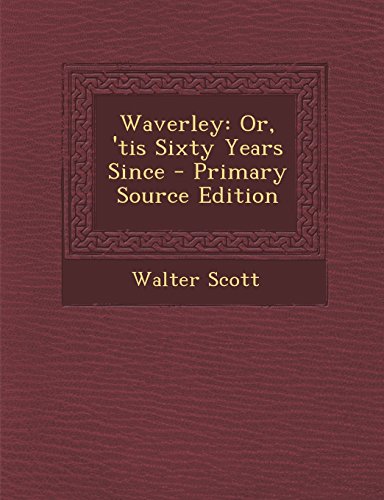 9781293330739: Waverley; Or, 'Tis Sixty Years Since ...