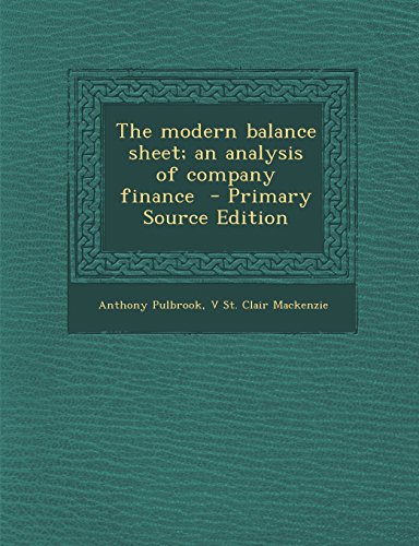 9781293344606: The modern balance sheet; an analysis of company finance