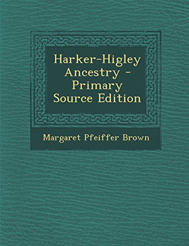 9781293419960: Harker-Higley Ancestry
