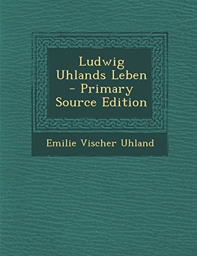 9781293440933: Ludwig Uhlands Leben