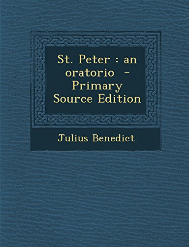 9781293518571: St. Peter: an oratorio