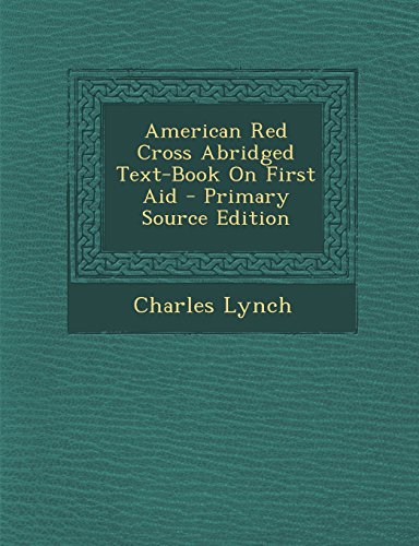 9781293522950: American Red Cross Abridged Text-Book On First Aid