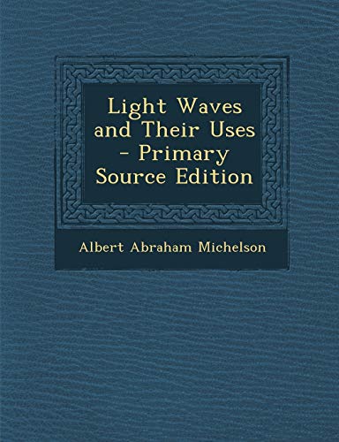 9781293525111: Light Waves and Their Uses