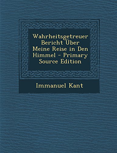 9781293530085: Wahrheitsgetreuer Bericht Uber Meine Reise in Den Himmel