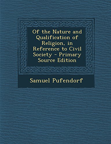 9781293532812: Of the Nature and Qualification of Religion, in Reference to Civil Society