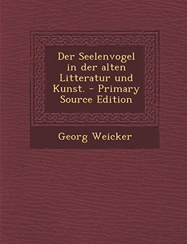 9781293568798: Der Seelenvogel in der alten Litteratur und Kunst.