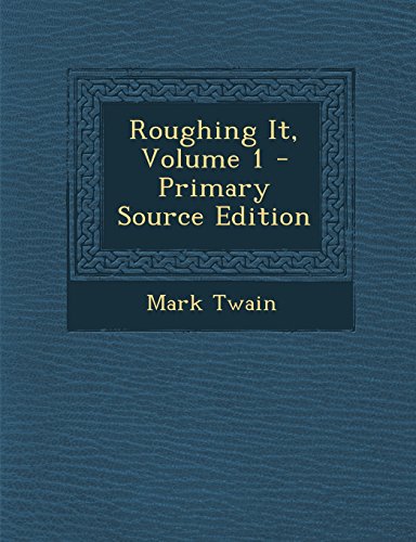 9781293594858: Roughing It, Volume 1