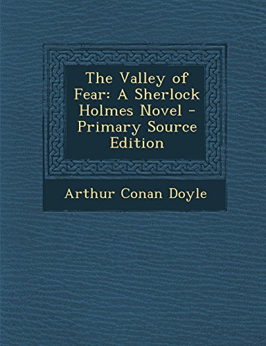 9781293596913: The Valley of Fear: A Sherlock Holmes Novel