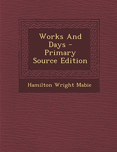 9781293618226: Works and Days - Primary Source Edition