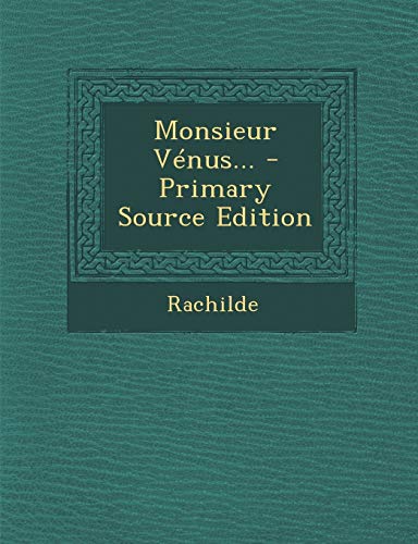 9781293620168: Monsieur Venus...