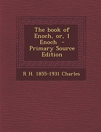 9781293637951: The book of Enoch, or, 1 Enoch