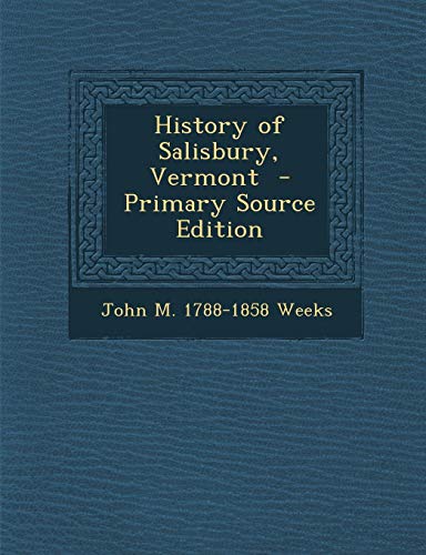 Stock image for History of Salisbury, Vermont for sale by Buchpark