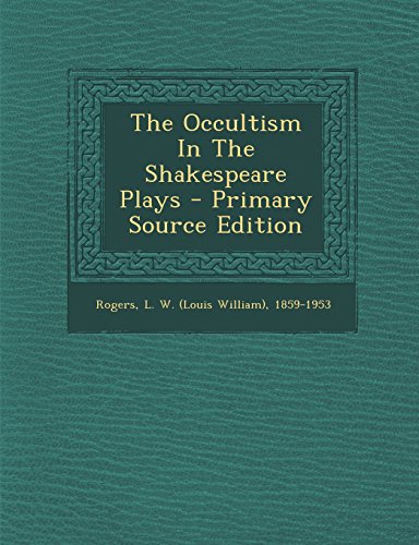 9781293663905: The Occultism In The Shakespeare Plays