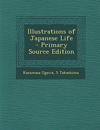 9781293672983: Illustrations of Japanese Life