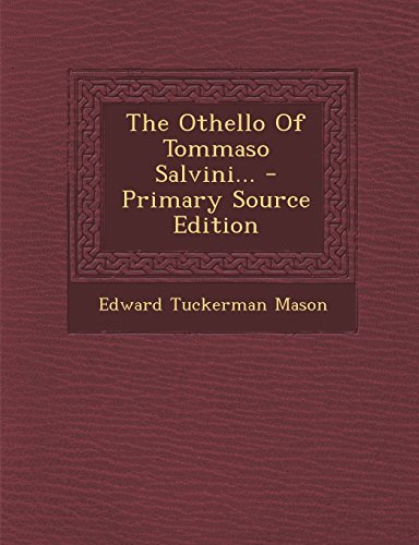 9781293679852: The Othello of Tommaso Salvini... - Primary Source Edition