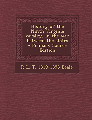 9781293761953: History of the Ninth Virginia Cavalry, in the War Between the States - Primary Source Edition