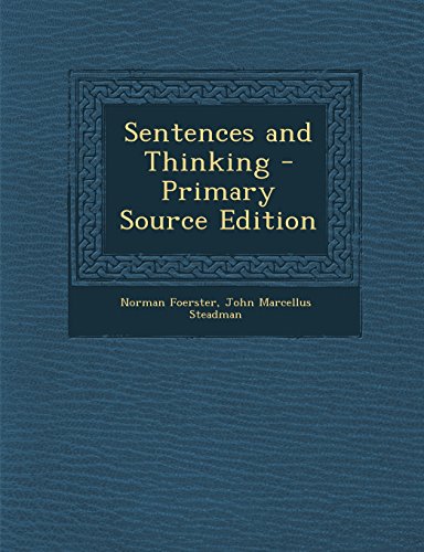 9781293764817: Sentences and Thinking - Primary Source Edition
