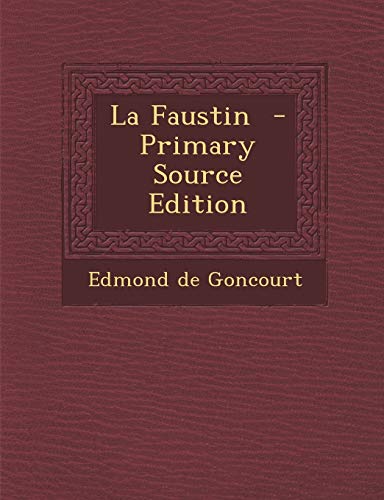 9781293767689: La Faustin (French Edition)