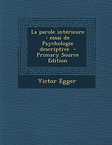 9781293774120: La parole intrieure: essai de Psychologie descriptive