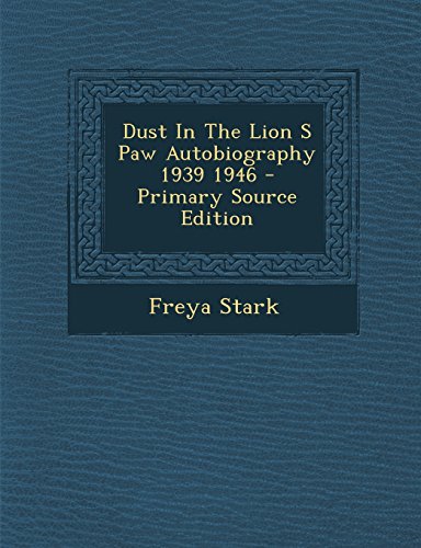 9781293776094: Dust In The Lion S Paw Autobiography 1939 1946