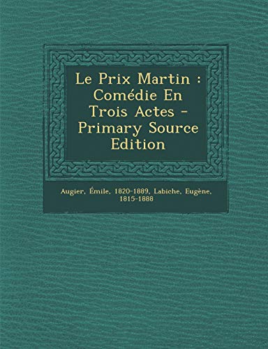 9781293786383: Le Prix Martin: Comdie En Trois Actes