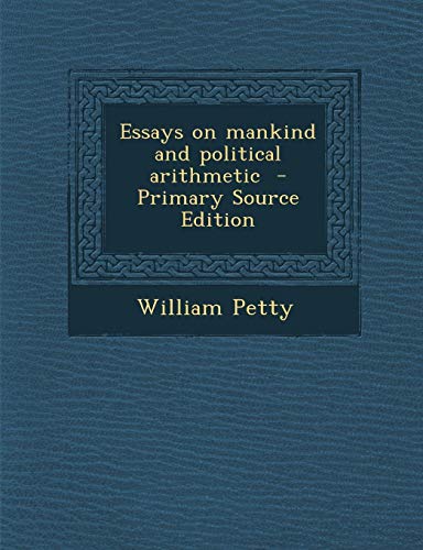 9781293786918: Essays on mankind and political arithmetic