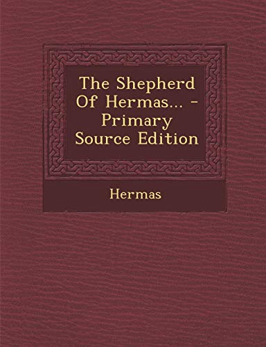 9781293791158: The Shepherd of Hermas... - Primary Source Edition