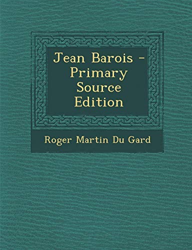 9781293794210: Jean Barois (French Edition)