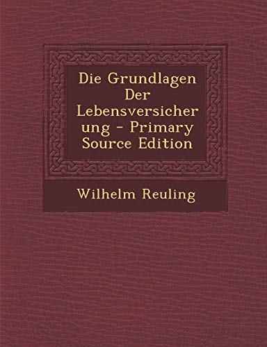 9781293796900: Die Grundlagen Der Lebensversicherung