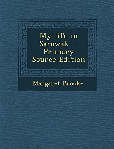 9781293813096: My life in Sarawak