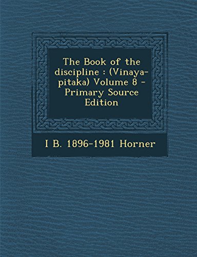 9781293815205: The Book of the discipline: (Vinaya-pitaka) Volume 8