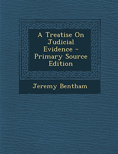 9781293815427: A Treatise On Judicial Evidence